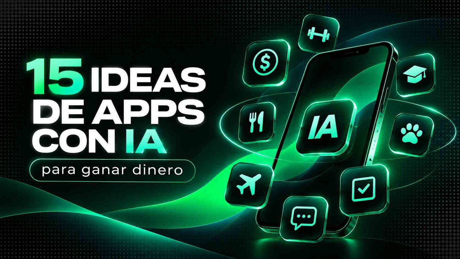 15 ideas de apps para ganar dinero